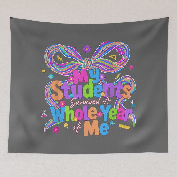 Item preview, My Students Survived A Whole Year of Me Teacher End of Year designed and sold by KristineLi.