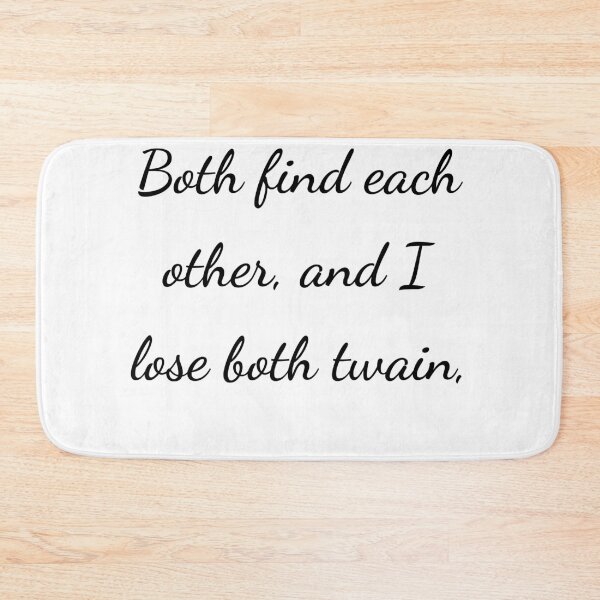 Item preview, "Both find each other, and I lose both twain," - handwriting black designed and sold by ariksworld.