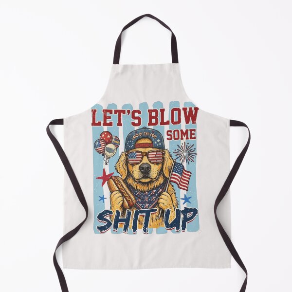 Item preview, Let’s Blow Some Shit Up Funny 4th of July Patriotic designed and sold by DeLafroozdesign.