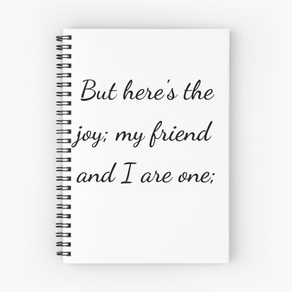 Item preview, "But here's the joy; my friend and I are one;" - handwriting black designed and sold by ariksworld.