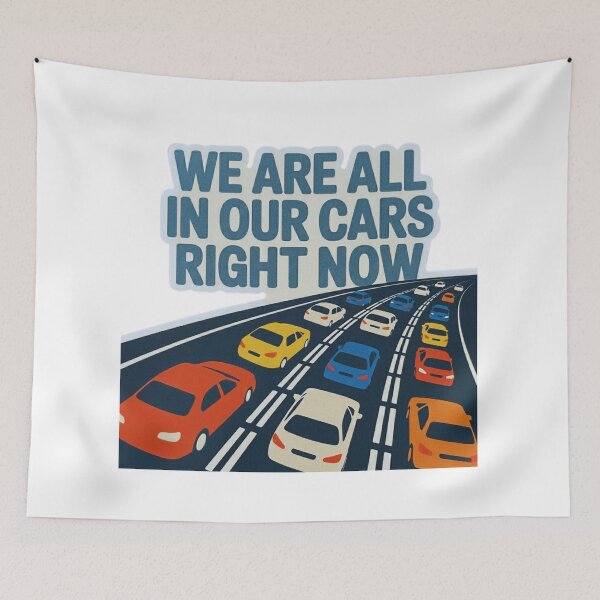 Item preview, We Are All In Our Cars Right Now Retro Traffic Jam  designed and sold by MerchlyMike.