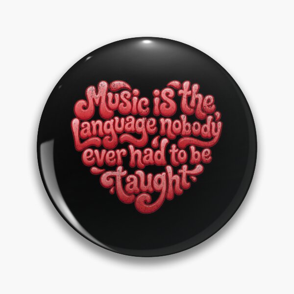 Item preview, Music is the language nobody ever had to be taught designed and sold by Pflugart.