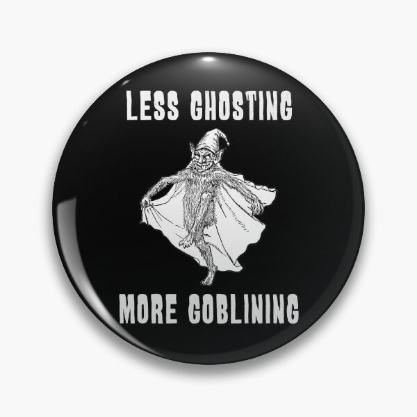 Item preview, Less Ghosting, More Goblining designed and sold by R-A Designs.