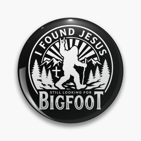 Item preview, I Found Jesus Still Looking for Bigfoot designed and sold by SebKrayon.