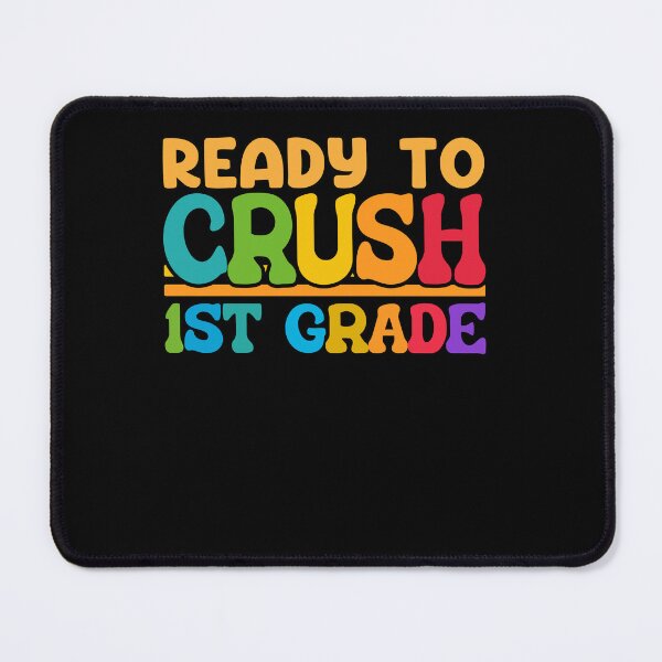 Item preview, Ready To Crush 1st Grade designed and sold by SiarheiYur.
