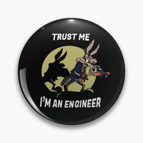 Item preview, Trust Me I'm An Engineer Coyote Funny Cartoon designed and sold by Moonpaw-Whimsy.