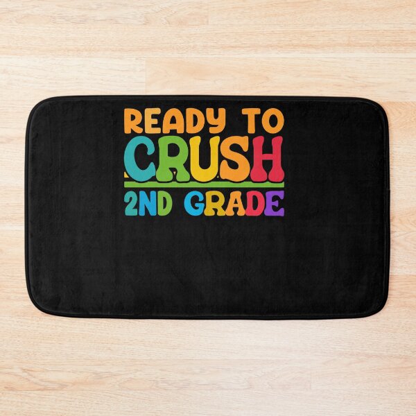 Item preview, Ready To Crush 2nd Grade designed and sold by SiarheiYur.