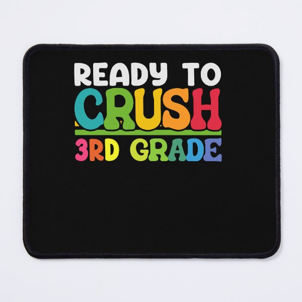 Item preview, Ready To Crush 3rd Grade designed and sold by SiarheiYur.