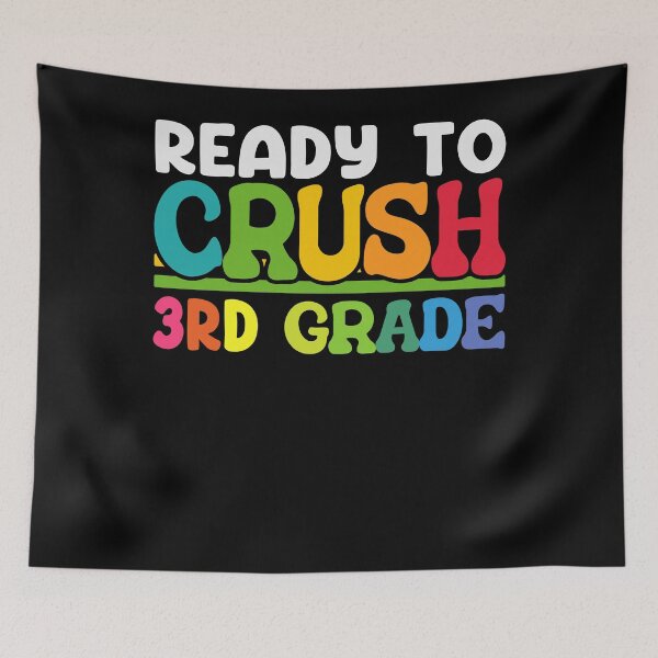 Item preview, Ready To Crush 3rd Grade designed and sold by SiarheiYur.