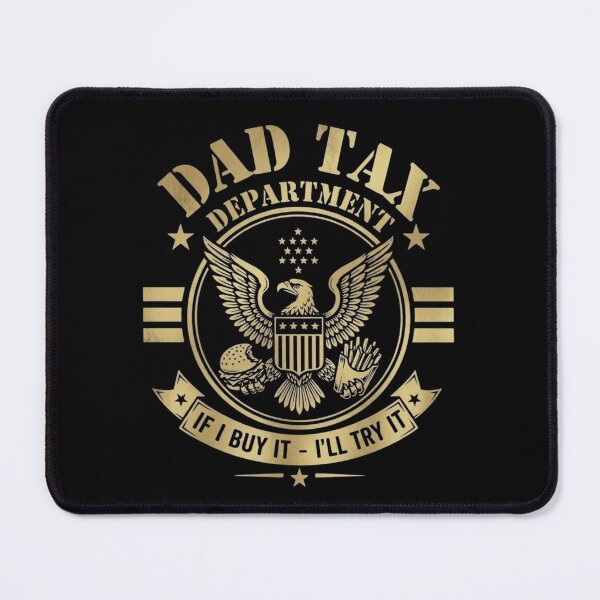 Item preview, Dad Tax Department Funny Fatherhood Food Parody Seal designed and sold by haitrieuic96.