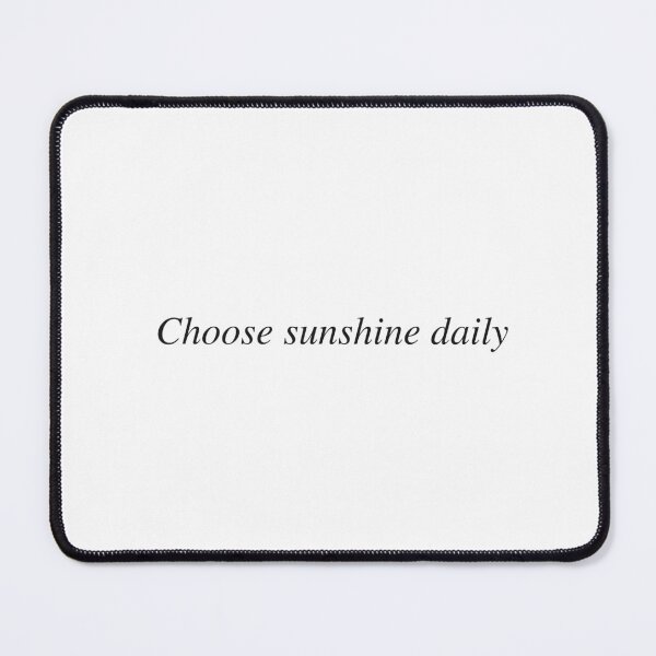 Item preview, Choose sunshine daily designed and sold by AnotherSaying.