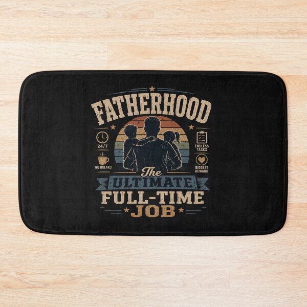 Item preview, Fatherhood: The Ultimate Full-Time Job | Dad Life Design designed and sold by RJACreative.