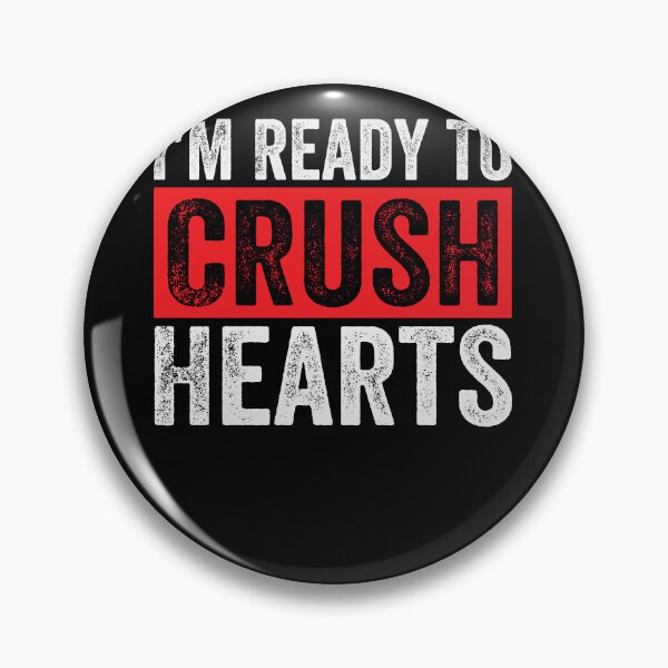 Item preview, Ready To Crush Hearts designed and sold by SiarheiYur.