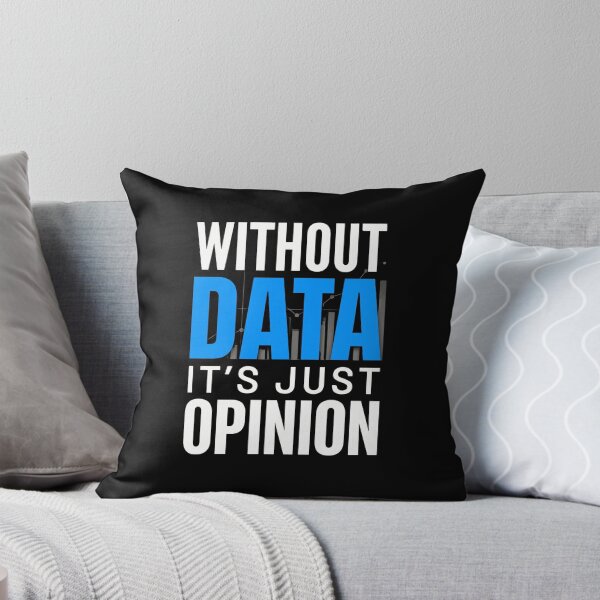 Item preview, Without Data It's Just Opinion designed and sold by dudelinart.