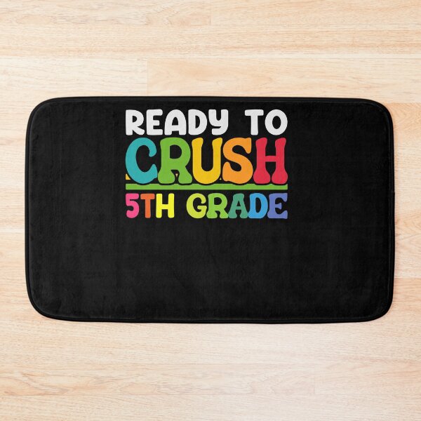 Item preview, Ready To Crush 5th Grade designed and sold by SiarheiYur.