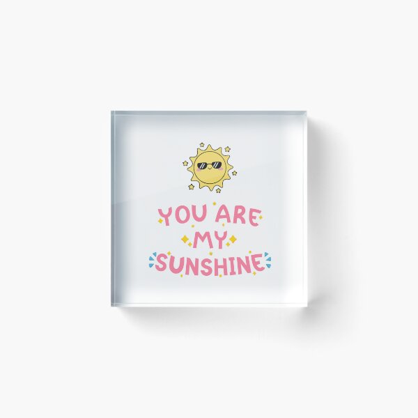 Item preview, )  Cute Sun With Sunglasses You Are My Sunshine Quote Kawaii Aesthetic Design designed and sold by JessLamunn89.