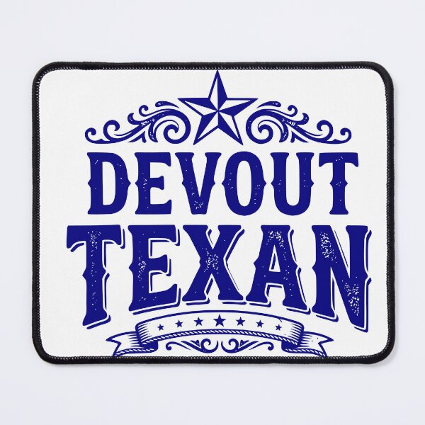 Item preview, Devout Texan-Texas Pride designed and sold by JocartyGifts.