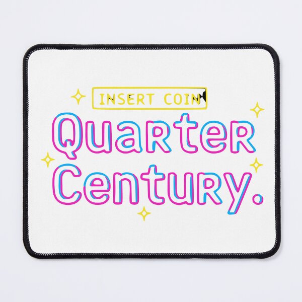 Item preview, Quarter Century. designed and sold by Creative jiffy.