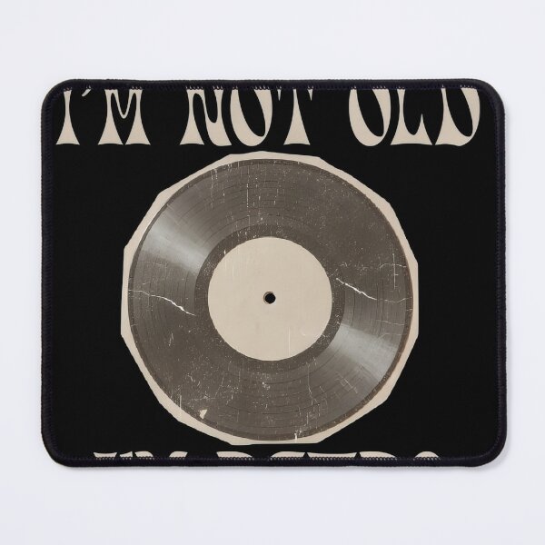 Item preview, I'm not old I'am retro #6138 designed and sold by trusty-ben-art.