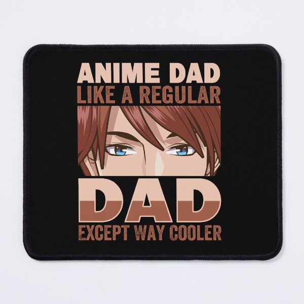 Item preview, Anime Dad Way Cooler designed and sold by SiarheiYur.