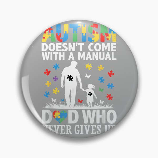 Item preview, Autism Dad Autism Awareness Gift Autism Father Autism Daddy designed and sold by KathieFaugh.