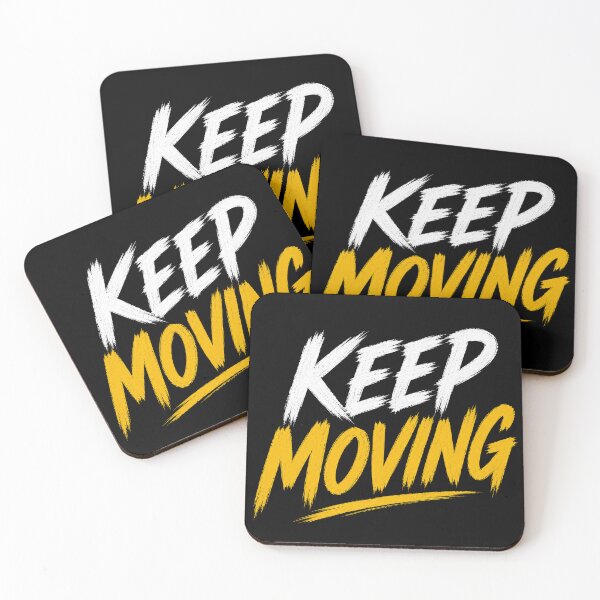 Item preview, Keep Moving Motivational Typography | Positive Mindset Design designed and sold by the-dovlat.