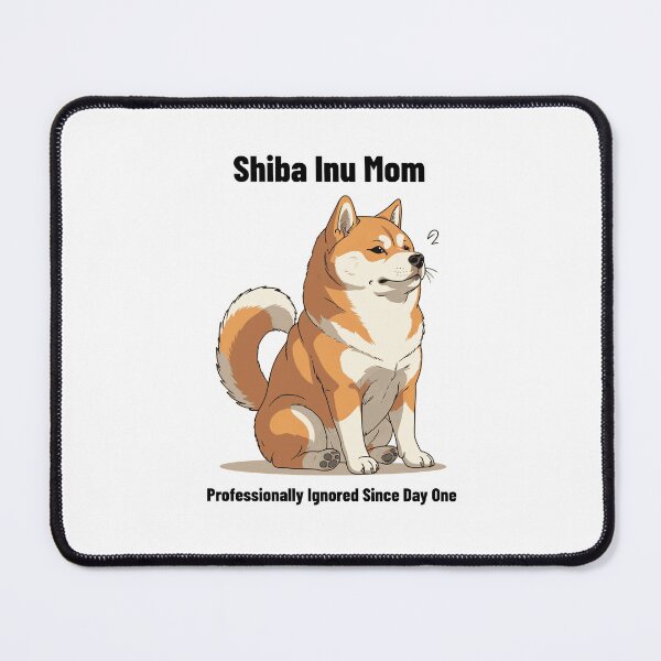 Item preview, Shiba Inu Mom - Professionally Ignored Since Day One - Funny Shiba Inu Gift designed and sold by Happy Hues.