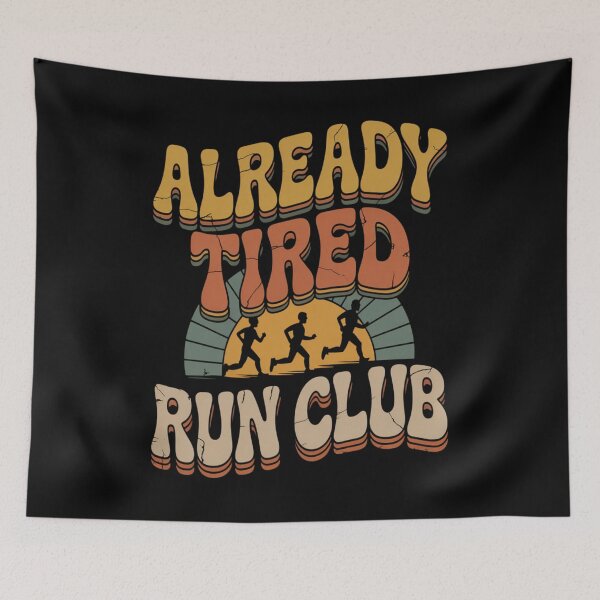 Item preview, Already Tired Run Club - Slow Pace High Vibe - Tired Dad Run - Beginner Runner - Back Of The Pack Runner - Reluctant Runner - Slow Miles - Morning Coffee Runner -  Run Club - Easy Pace Runner designed and sold by JansenGS.