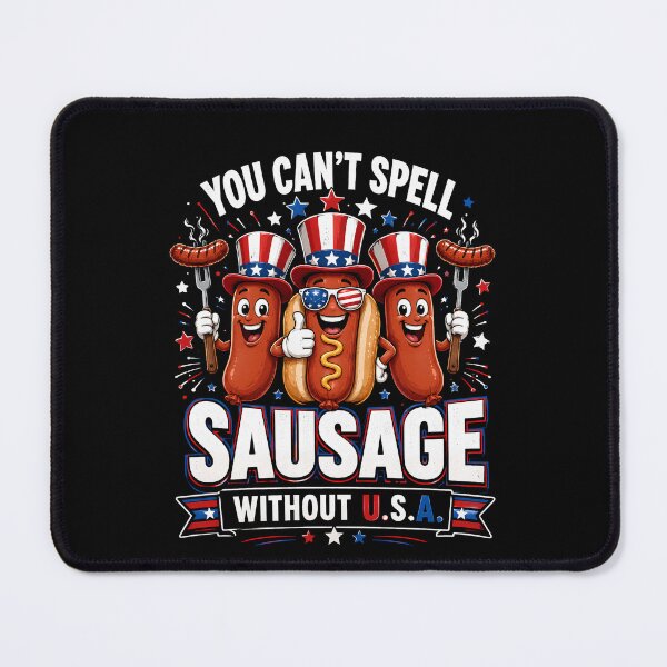 Item preview, You Can't Spell Sausage Without U.S.A. Funny Patriotic Hot Dog designed and sold by THREE LITTLE BEANS.