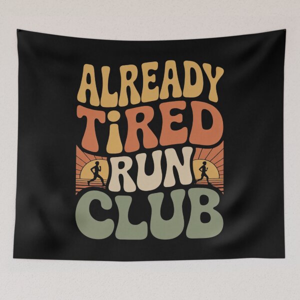 Item preview, Already Tired Run Club - Slow Pace High Vibe - Tired Dad Run - Beginner Runner - Back Of The Pack Runner - Reluctant Runner - Slow Miles - Morning Coffee Runner -  Run Club - Easy Pace Runner designed and sold by JansenGS.