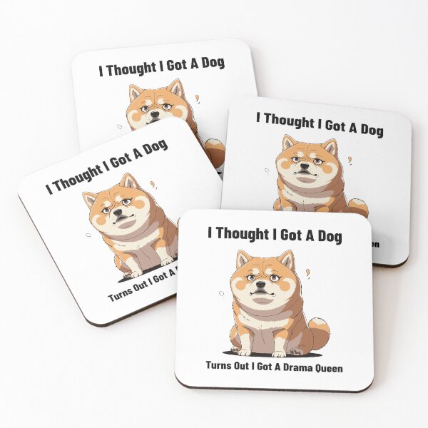 Item preview, Funny Shiba Inu - I Thought I Got A Dog Turns Out I Got A Drama Queen  designed and sold by Happy Hues.
