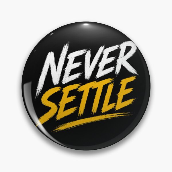 Item preview, Never Settle Motivation Design | Ambition and Success Typography designed and sold by the-dovlat.