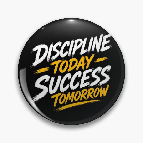 Item preview, Discipline Today Success Tomorrow Motivation Design designed and sold by the-dovlat.