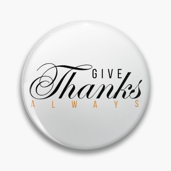 Item preview, Give Thanks Always – Christian Gratitude and Faith Quote designed and sold by Verse & Vibes.
