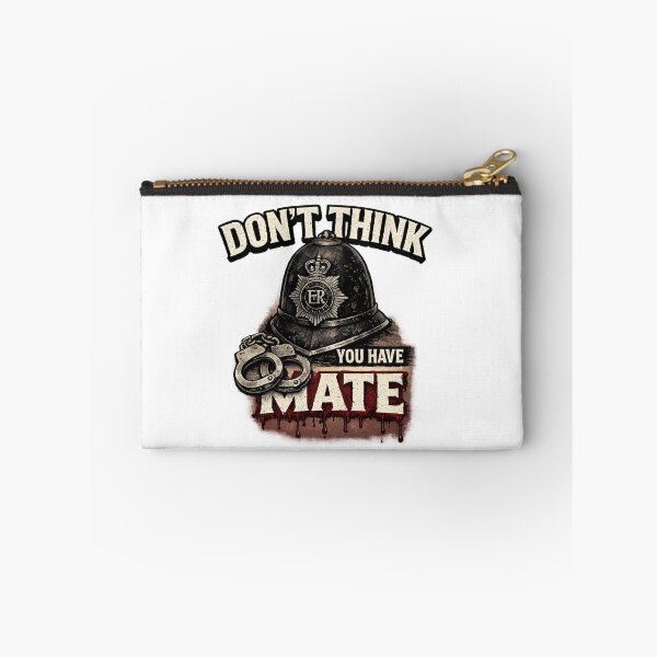 Item preview, Don't Think You Have Mate UK Police Protest Tshirt designed and sold by PetsSounds.