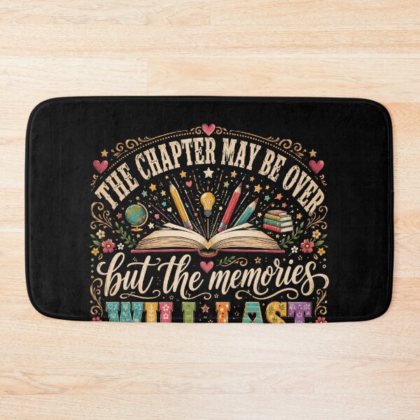 Item preview, The Chapter May Be Over But The Memories Will Last Forever Teacher Graduation  designed and sold by THREE LITTLE BEANS.
