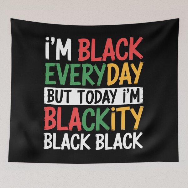 Item preview, I'm Blackity Black African American Juneteenth designed and sold by SapfireStuArt.