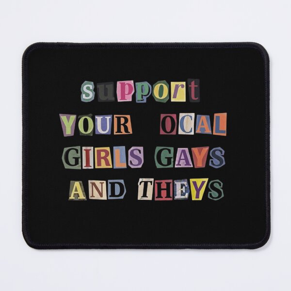 Item preview, Support Your Local Girls Gays and Theys Retro Ransom Note Pride designed and sold by haitrieuic96.