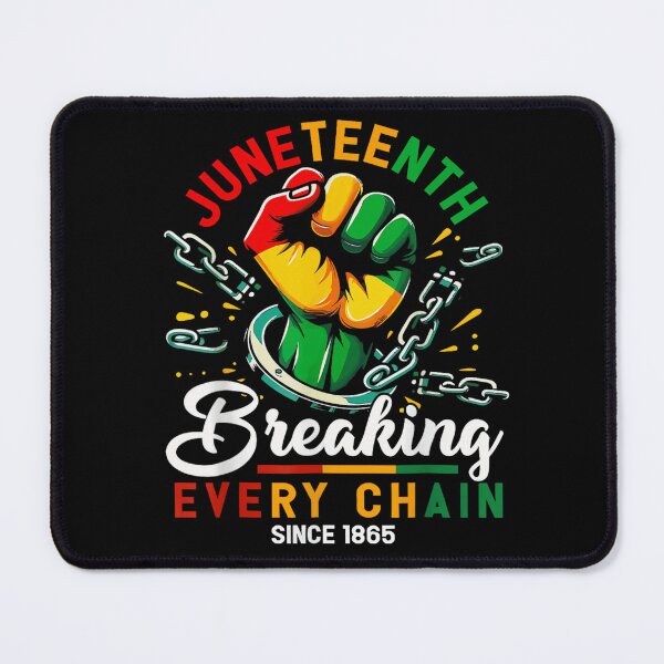 Item preview, Juneteenth Breaking Every Chain Since 1865 African American Freedom Design designed and sold by ShavonRistorin.