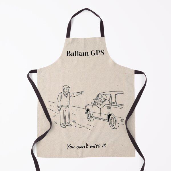 Item preview, Balkan GPS Funny Wall Art Print | You Can't Miss It | Balkan Humor Poster | Eastern European Village Life Decor designed and sold by Mastalina99.