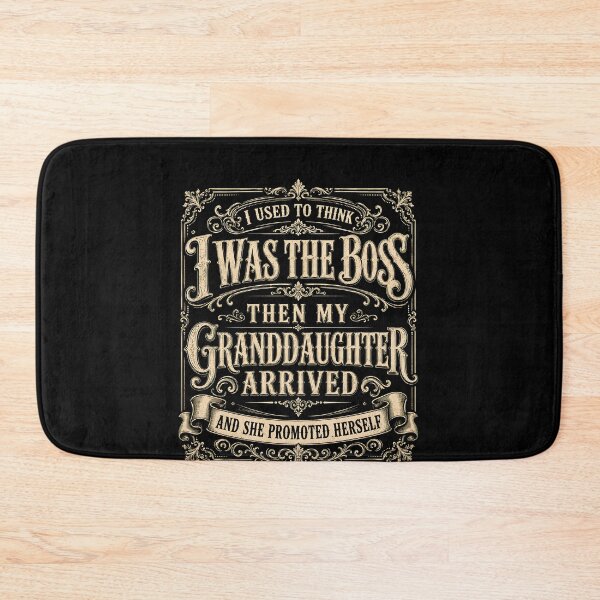 Item preview, I Used to Think I Was the Boss Then My Granddaughter Arrived Funny Grandma designed and sold by THREE LITTLE BEANS.
