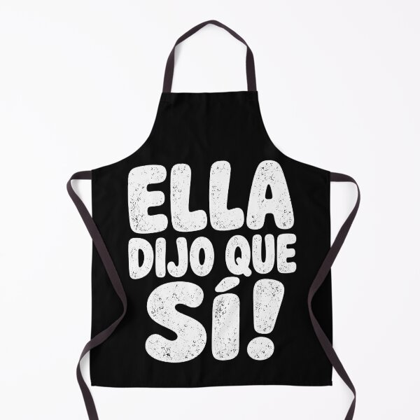 Item preview, Ella Dijo Que Sí Funny Spanish Engagement Proposal designed and sold by THREE LITTLE BEANS.