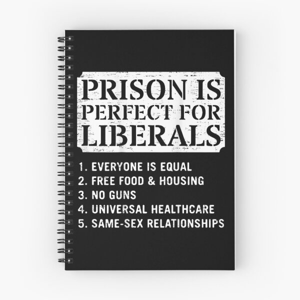 Item preview, Prison Is Perfect For Liberals Funny Conservative Sarcastic Anti Liberal Political Design designed and sold by DonnaLoly.
