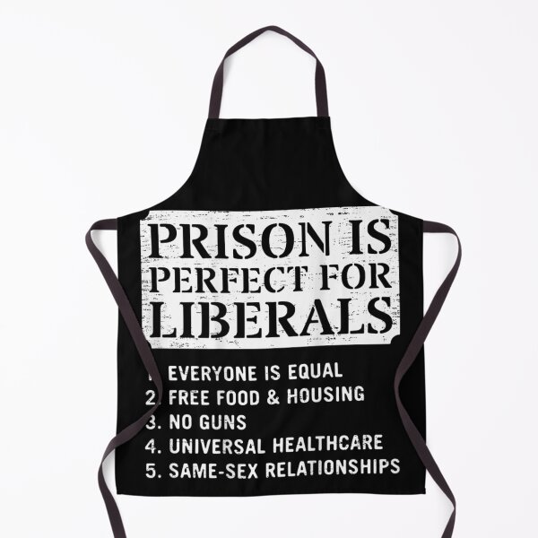 Item preview, Prison Is Perfect For Liberals Funny Conservative Sarcastic Anti Liberal Political Design designed and sold by DonnaLoly.