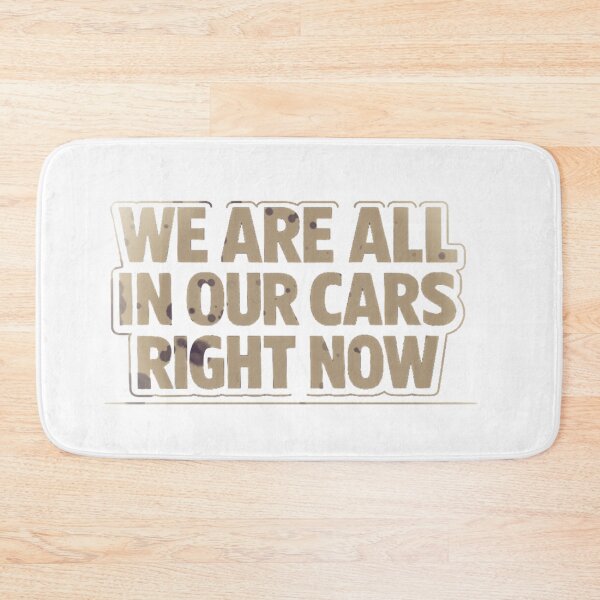 Item preview, We Are All In Our Cars Right Now Distressed Retro Typography T-Shirt designed and sold by MerchlyMike.