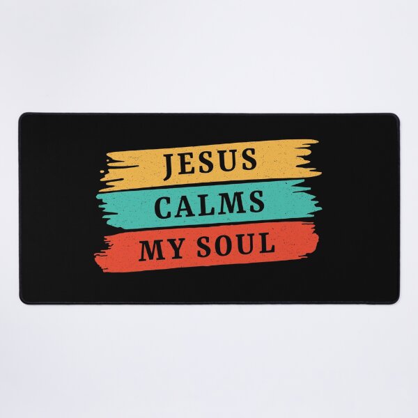 Item preview, Jesus Calms My Soul - Christian Quote designed and sold by Verse & Vibes.