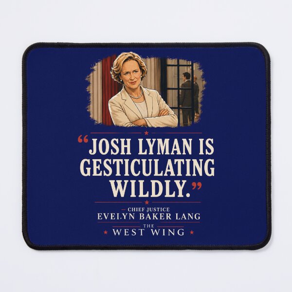 Item preview, Josh Lyman Is Gesticulating Wildly (Darker) designed and sold by PhoenixorFlame7.