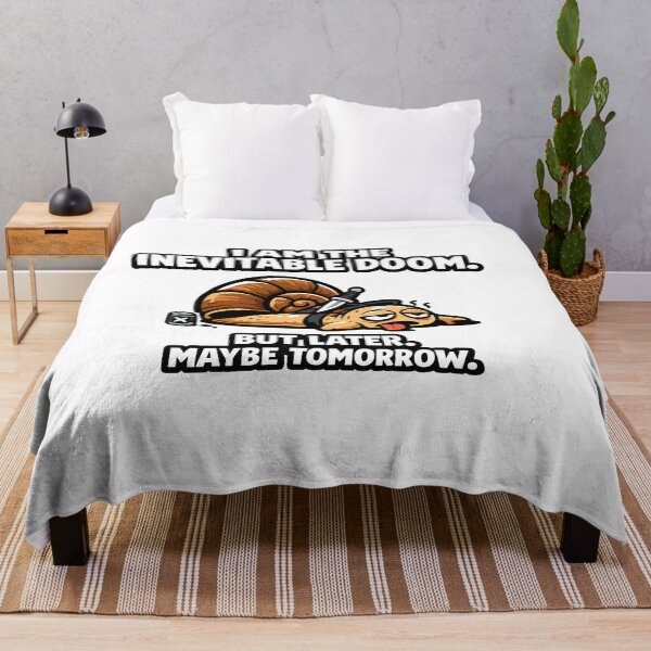 Item preview, I Am The Inevitable Doom But Later Maybe Tomorrow Funny Snail Procrastination designed and sold by DryHumorPrints.