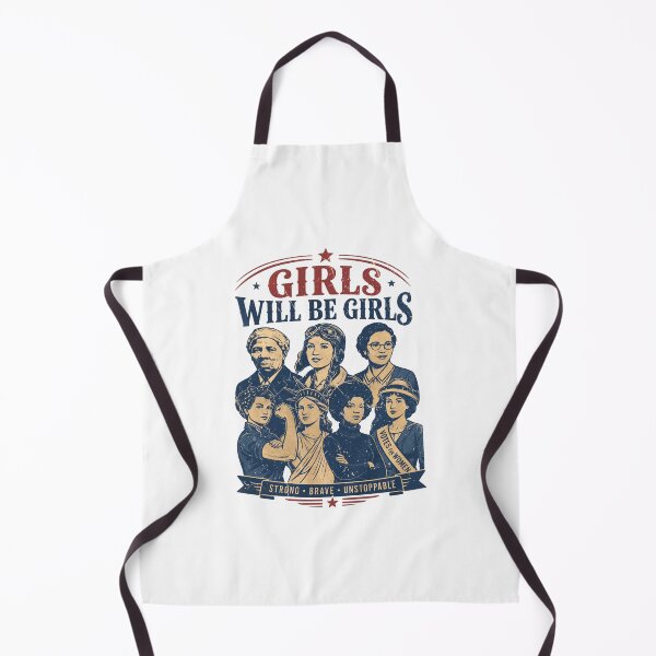 Item preview, Girls Will Be Girls 4th July Feminist designed and sold by iqenadak.