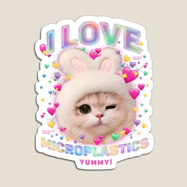 Item preview, I love microplastics - MEME designed and sold by WildTakes.